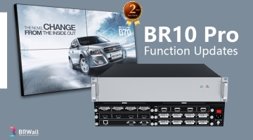 BR10 Pro Video Wall Controller Function Updates